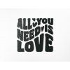 Drevený citát All you need is love