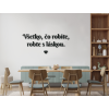 Citát na stenu Všetko, čo robíte, robte s láskou