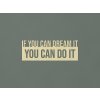 Motivačný citát You can do it (Farba obrazu Prírodná)