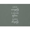 Drevený citát Live simply, laugh often, love deeply (Farba obrazu Sivá)