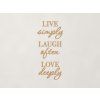 Drevený citát Live simply, laugh often, love deeply (Farba obrazu Dub Jasný)