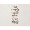 Drevený citát Live simply, laugh often, love deeply (Farba obrazu Orech)