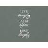 Drevený citát Live simply, laugh often, love deeply (Farba obrazu Biela)
