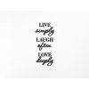 Drevený citát Live simply, laugh often, love deeply