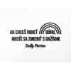 Motivačný citát na stenu Ak chceš vidieť dúhu