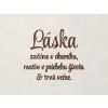 Citát na stenu Láska začína v okamihu (Farba obrazu Orech)