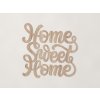 Nálepka na stenu Home Sweet Home (Farba obrazu Dub Sonoma)