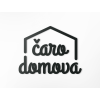 Drevený nápis Čaro domova