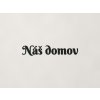 Drevený nápis Náš domov (Farba obrazu Čierna)