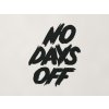 Drevený nápis na stenu No days off (Farba obrazu Čierna)