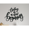 Nálepka Today is a new beginning