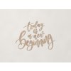 Nálepka Today is a new beginning (Farba obrazu Dub Sonoma)