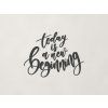 Nálepka Today is a new beginning (Farba obrazu Antracit)