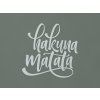 Nápis na stenu Hakuna matata (Farba obrazu Sivá)