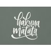 Nápis na stenu Hakuna matata (Farba obrazu Biela)