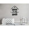 Nápis Domov sladký domov