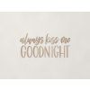 Drevený nápis Always kiss me goodnight (Farba obrazu Dub Sonoma)