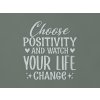 Drevený nápis na stenu Choose positivity (Farba obrazu Sivá)
