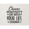 Drevený nápis na stenu Choose positivity (Farba obrazu Antracit)