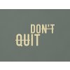Drevený nápis na stenu Don't quit (Farba obrazu Prírodná)